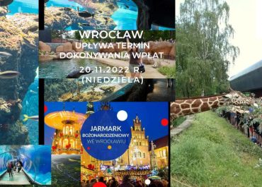 Upływa termin wpłaty na wyjazd do Wrocławia