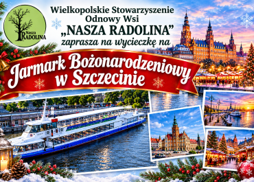 Zapisy na wyjazd na Jarmark Bożonarodzeniowy w Szczecinie